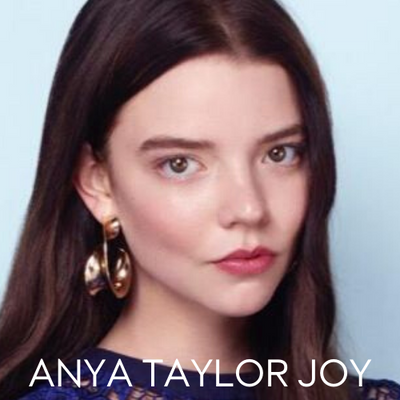 ANYA TAYLOR JOY