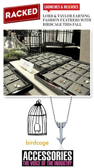 Alex Woo in Racked NY and Accessories Magazine: Lord & Taylor's Birdcage Concept